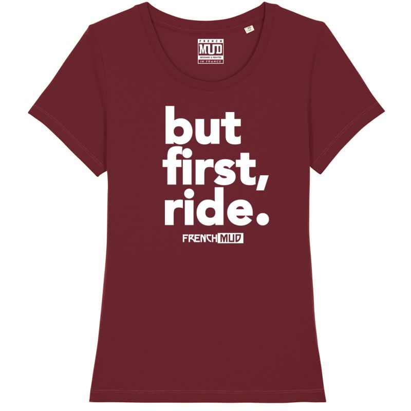 T-Shirt "but first, ride" femme